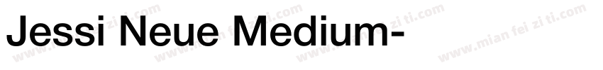 Jessi Neue Medium字体转换